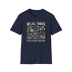 We All Thrive T-Shirt