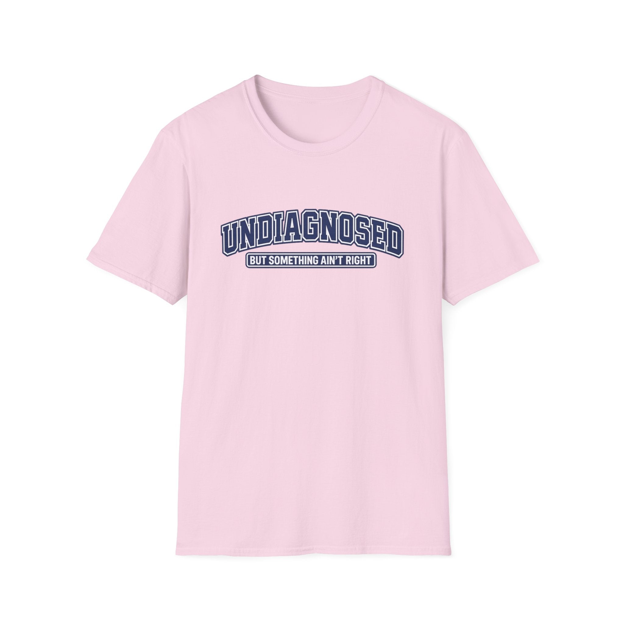 Undiagnosed T-Shirt