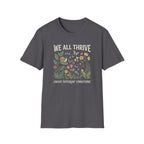 We All Thrive T-Shirt