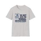 Verbal Instructions T-Shirt