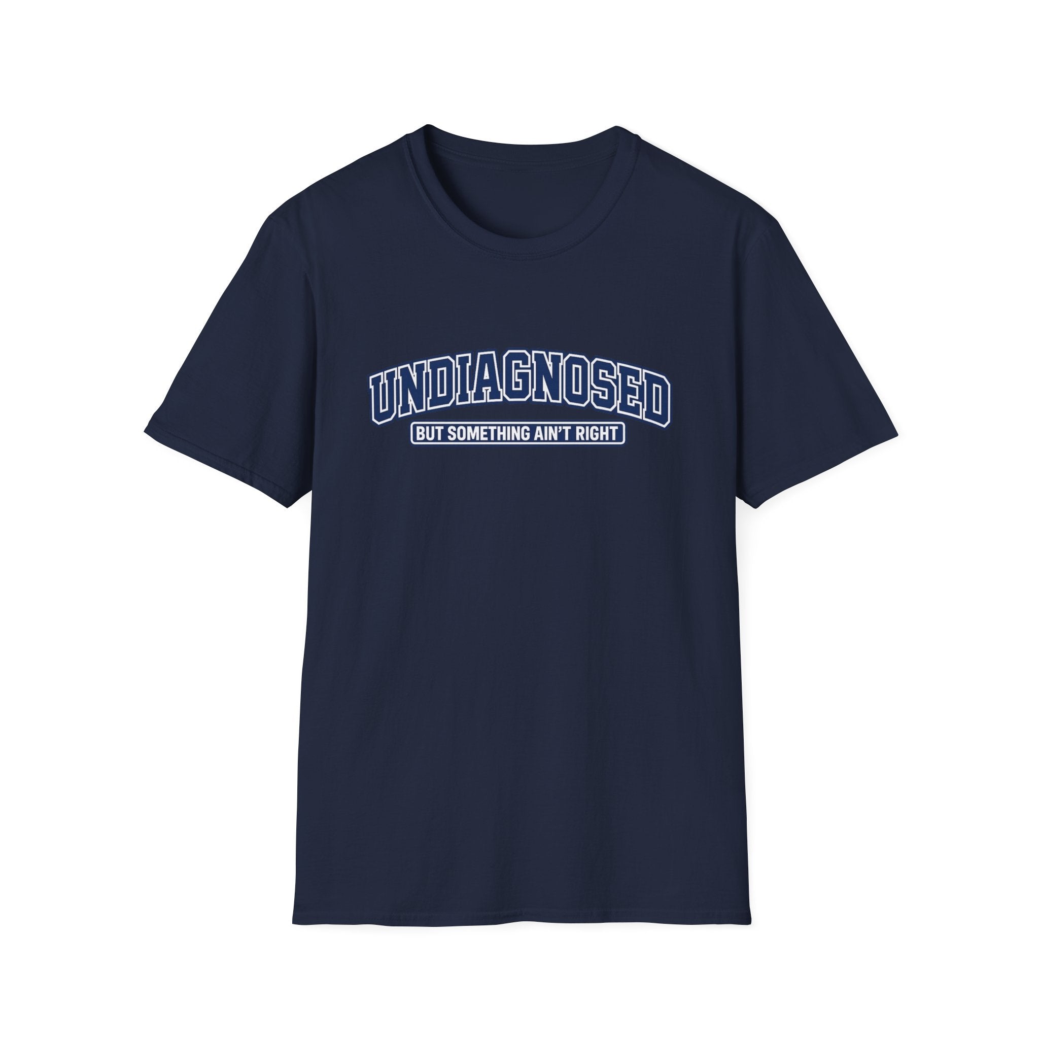 Undiagnosed T-Shirt
