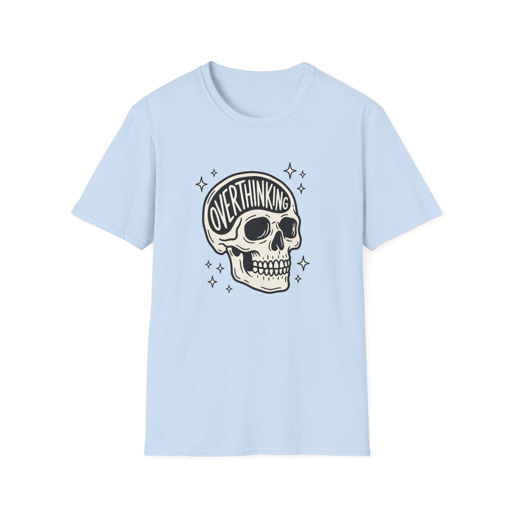 Overthinking T-Shirt
