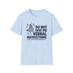 Verbal Instructions T-Shirt
