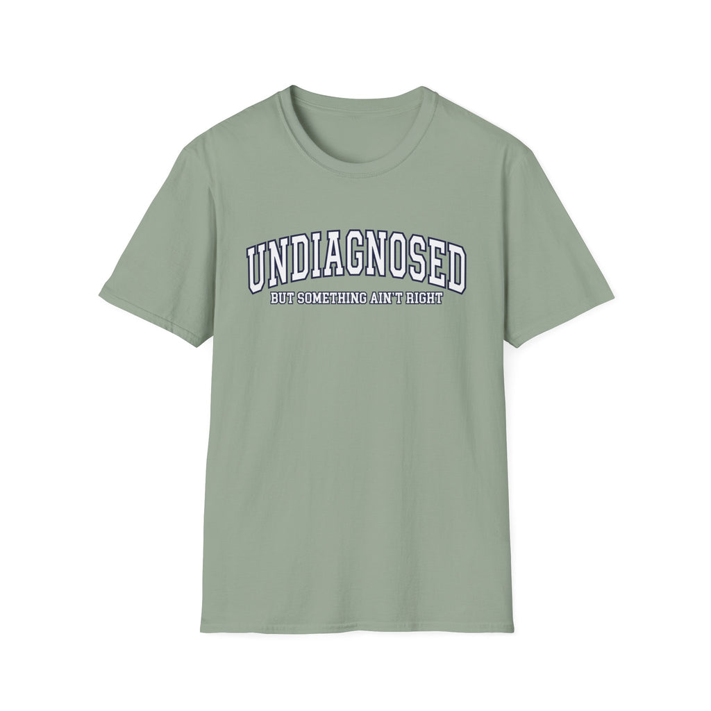 Undiagnosed T-Shirt