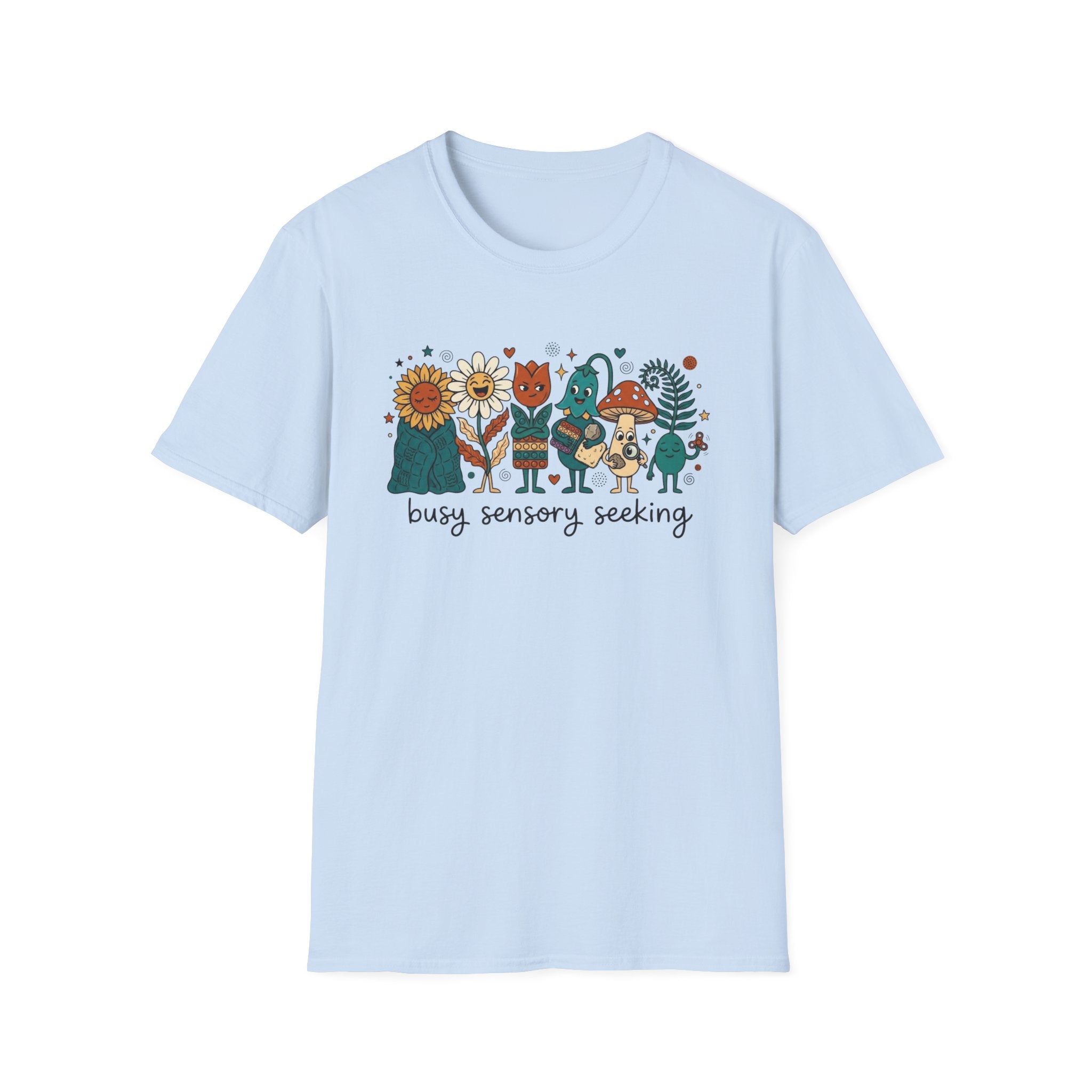 Busy Sensory Seeking T-Shirt