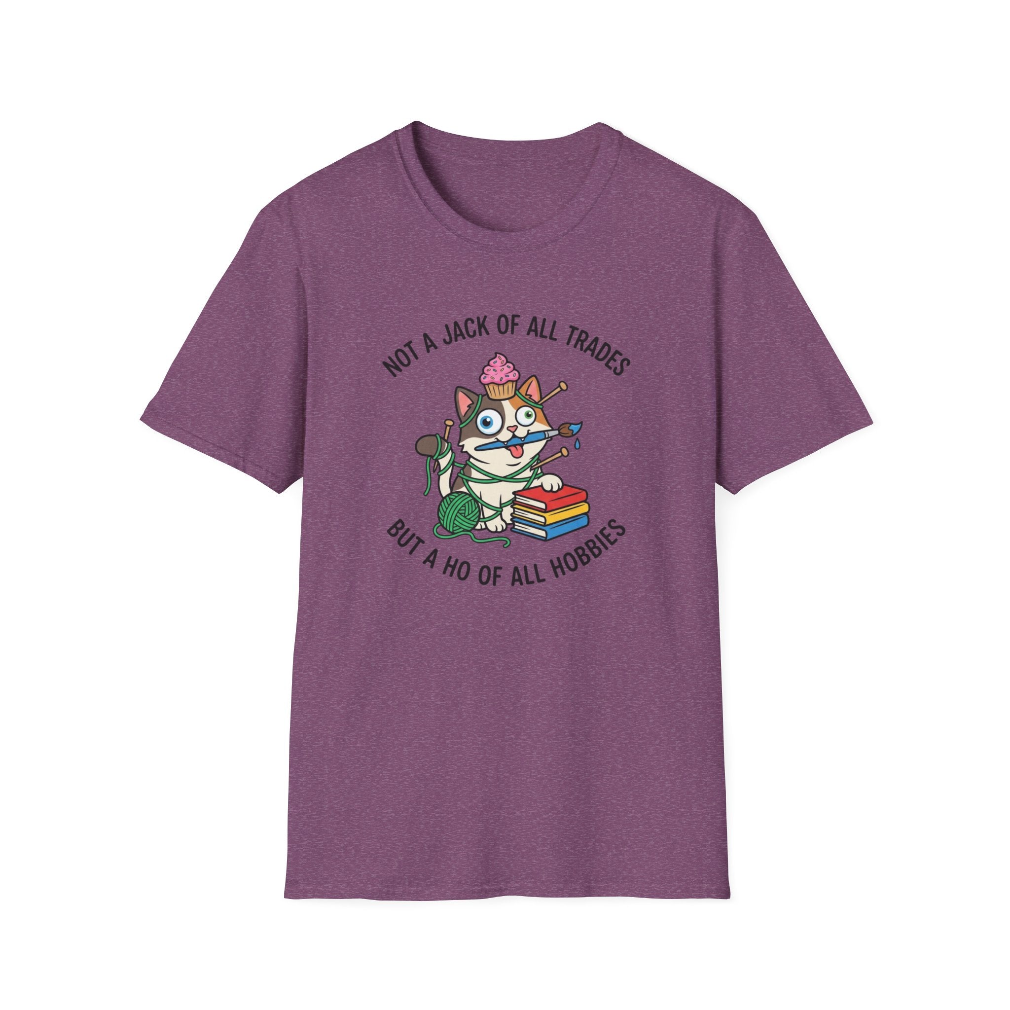 Ho of All Hobbies T-Shirt