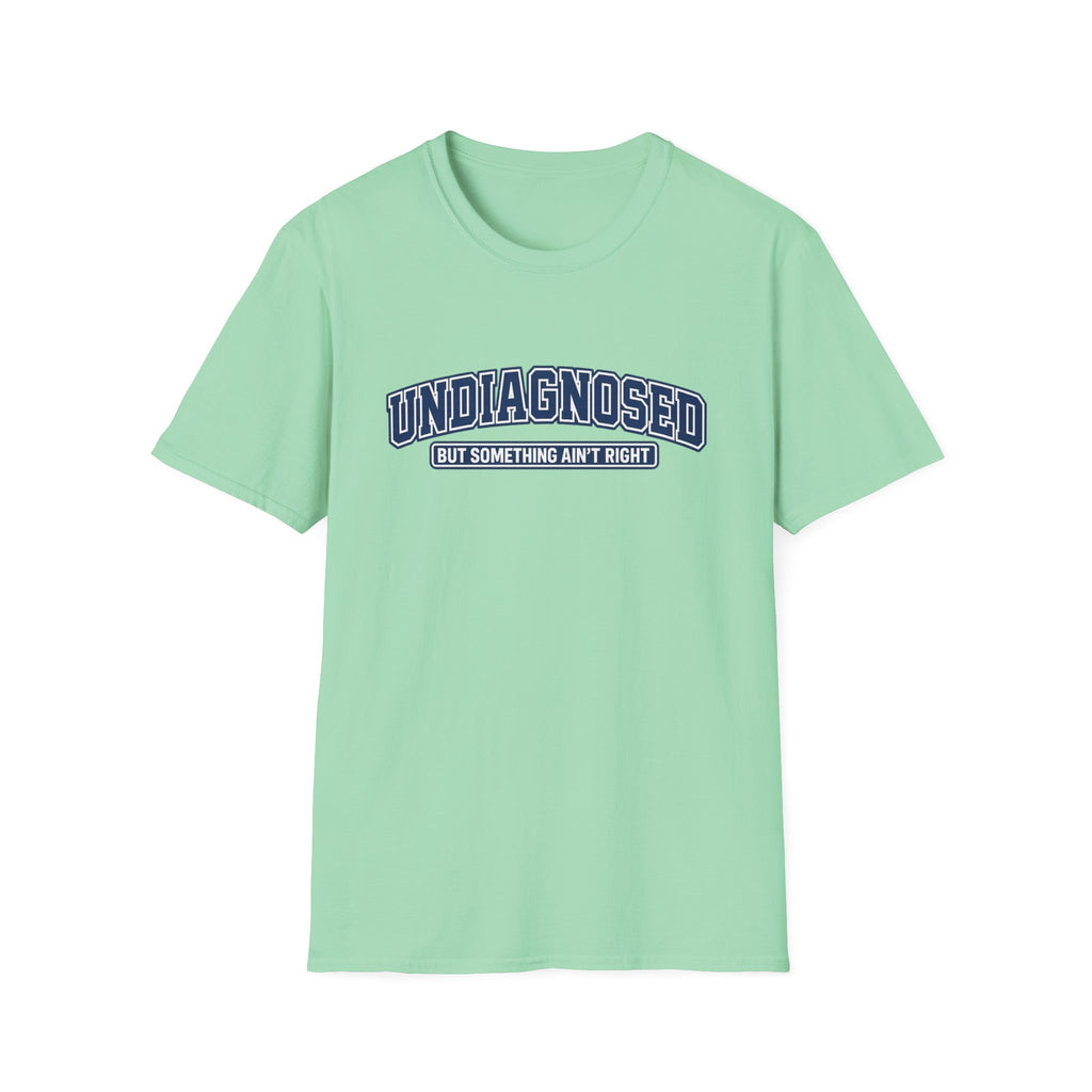 Undiagnosed T-Shirt