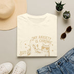 My Anxiety is Chronic T-Shirt