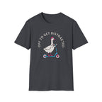 Off To Get Distracted T-Shirt