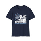 Verbal Instructions T-Shirt