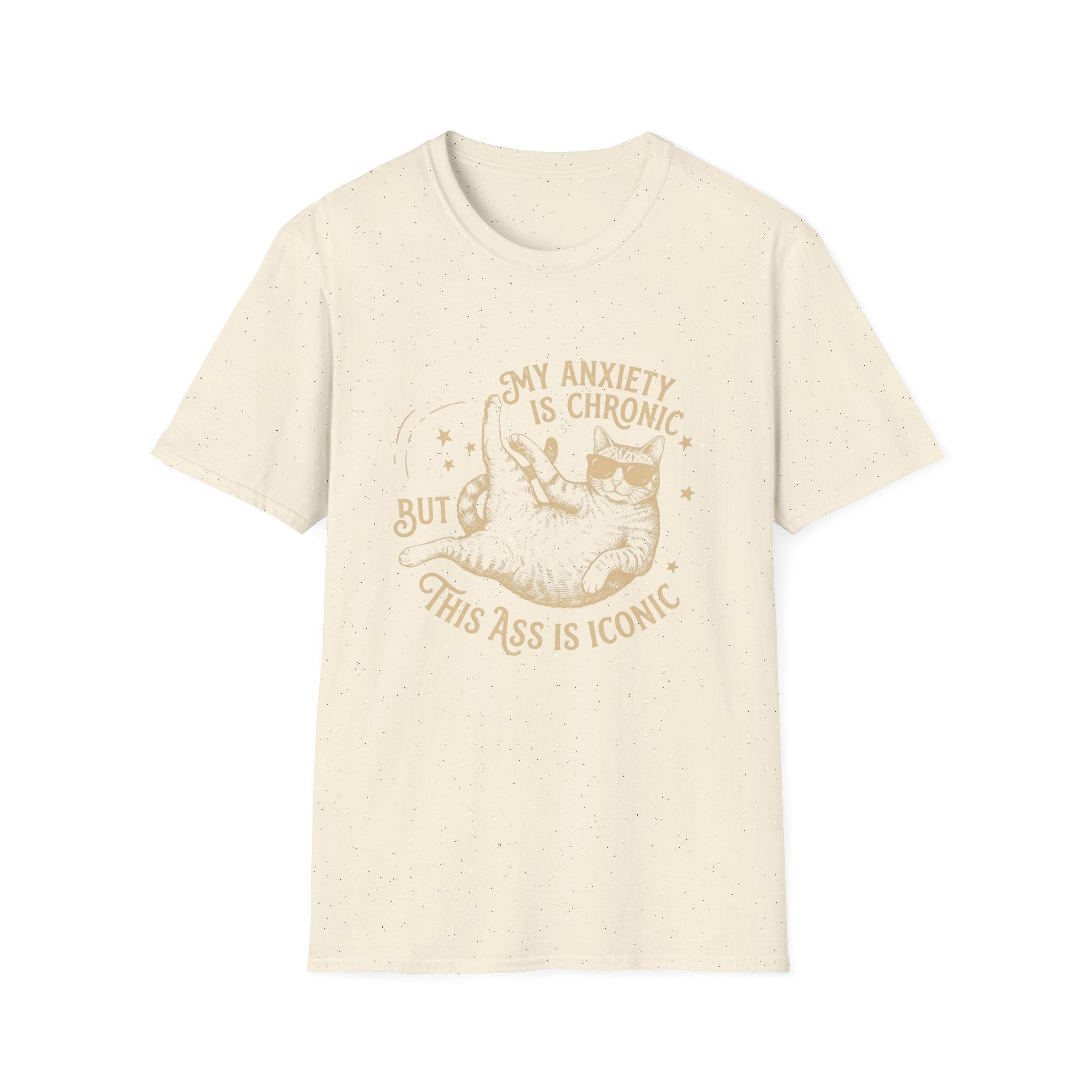 My Anxiety is Chronic T-Shirt