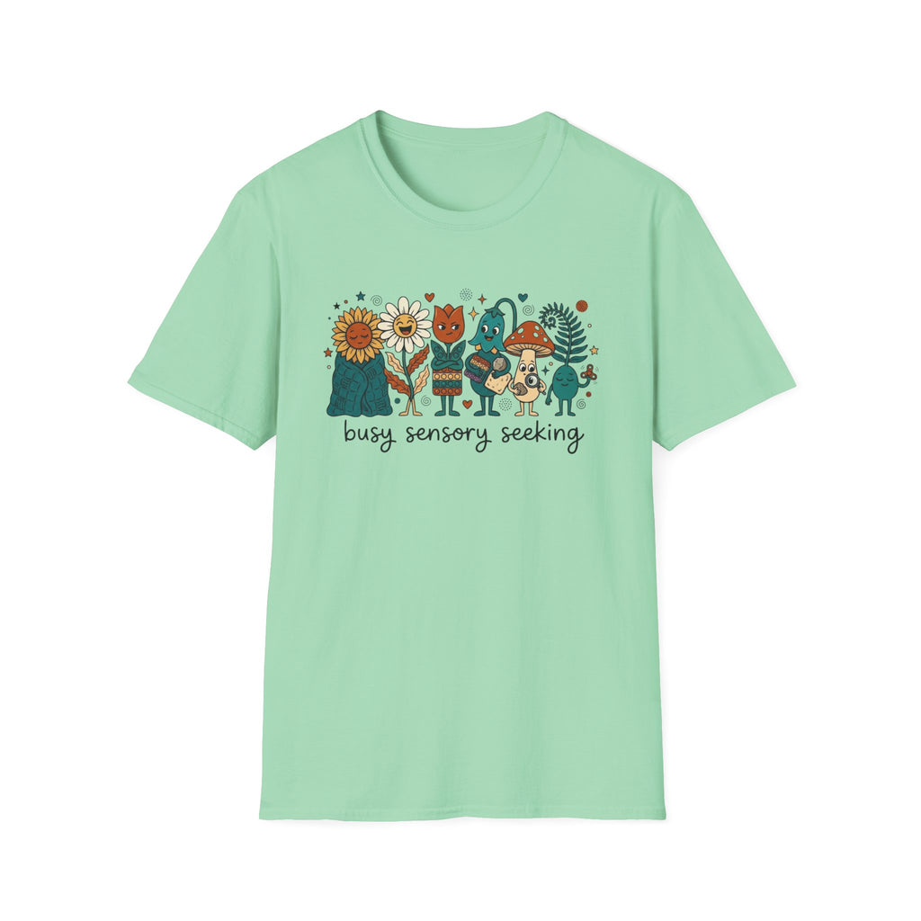 Busy Sensory Seeking T-Shirt