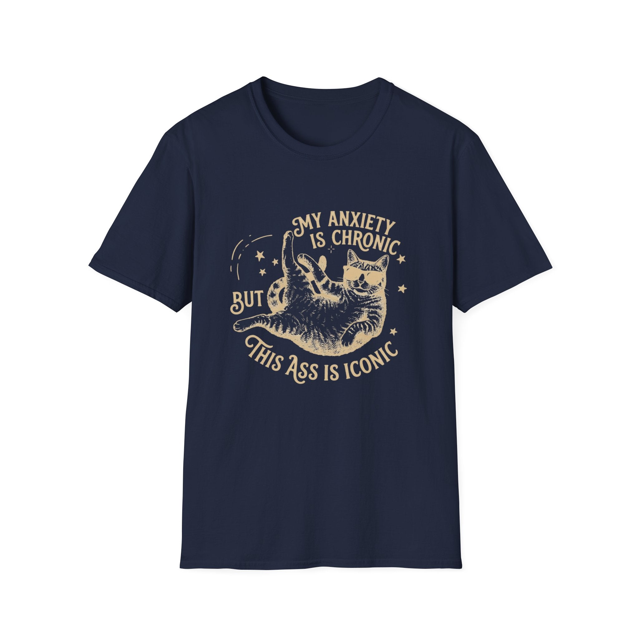 My Anxiety is Chronic T-Shirt