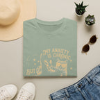 My Anxiety is Chronic T-Shirt