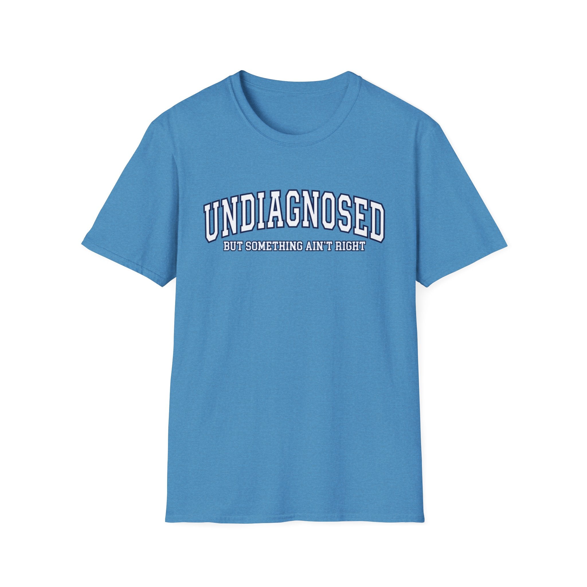 Undiagnosed T-Shirt