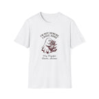 I'm Not Demure T-Shirt