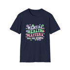 Mental Health Matters T-Shirt