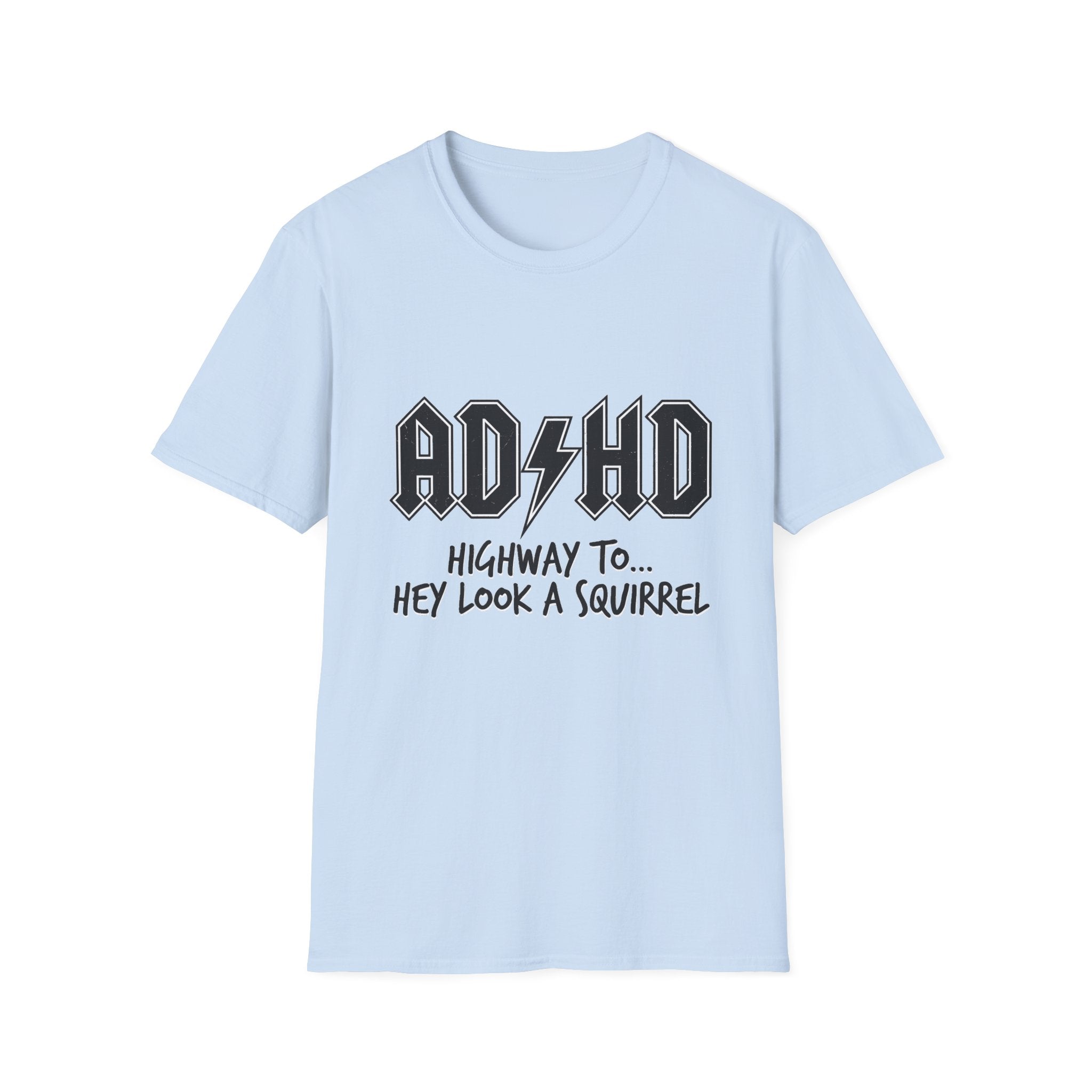 Hey Look A Squirrel T-Shirt
