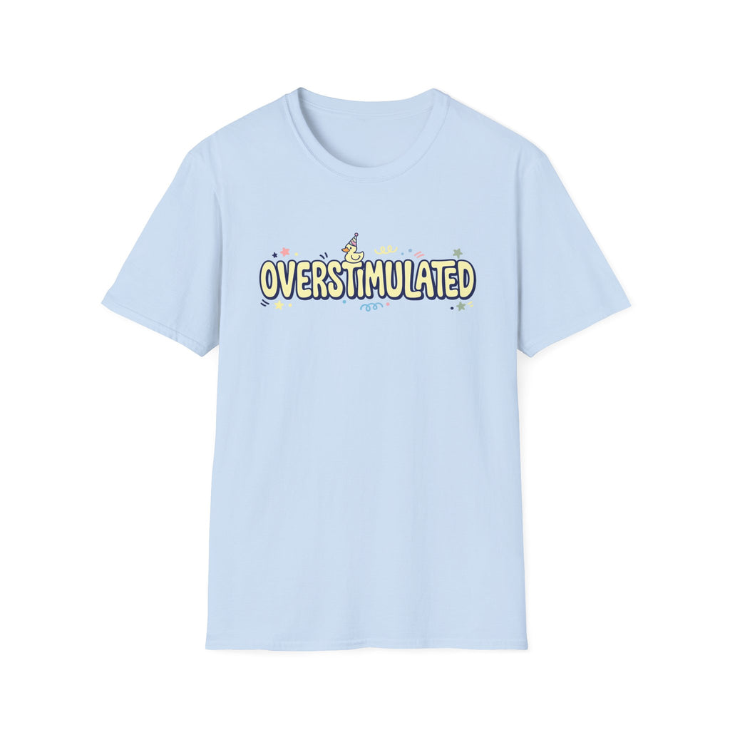 Overstimulated T-Shirt