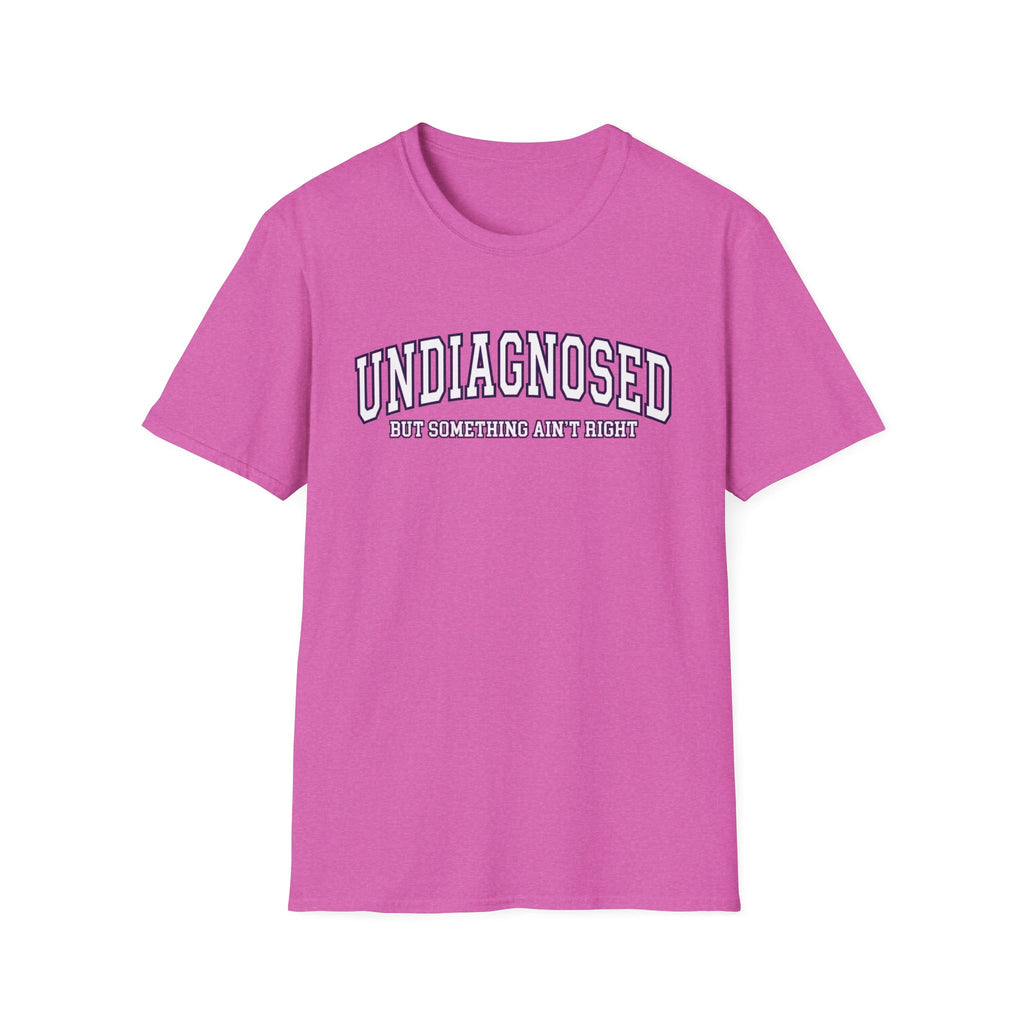 Undiagnosed T-Shirt