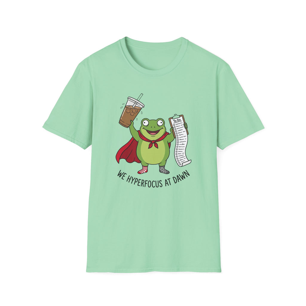 Hyperfocus At Dawn T-Shirt