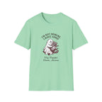 I'm Not Demure T-Shirt